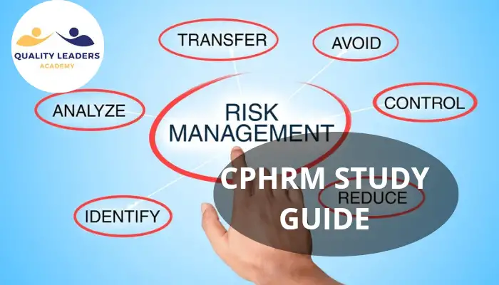 CPHRM STUDY GUIDE: YOUR COMPLETE ROADMAP TO CERTIFICATION